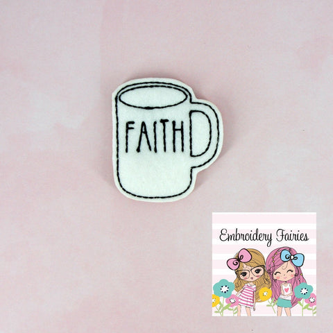 Faith Coffee Feltie File - Coffee Cup Embroidery File - ITH Design - Digital File - Machine Embroidery Design - Planner Embroidery File