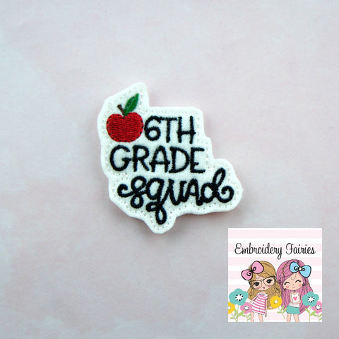 Sixth Grade Feltie File - Teacher Embroidery File - Embroidery File -  Feltie File - Machine Embroidery Design - School Feltie - Feltie