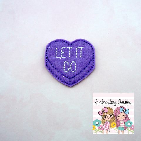 Let It Go Conversation Feltie File - Heart Embroidery File - Valentines Day Feltie - Feltie Design - Feltie Pattern - Candy Feltie