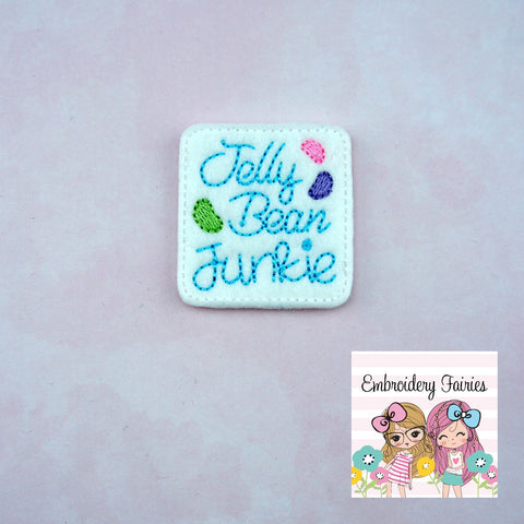 Jelly Bean Junkie Feltie File -  Feltie Design - ITH Feltie Design - Feltie File - Feltie Pattern - Easter Feltie - Jelly Bean Feltie