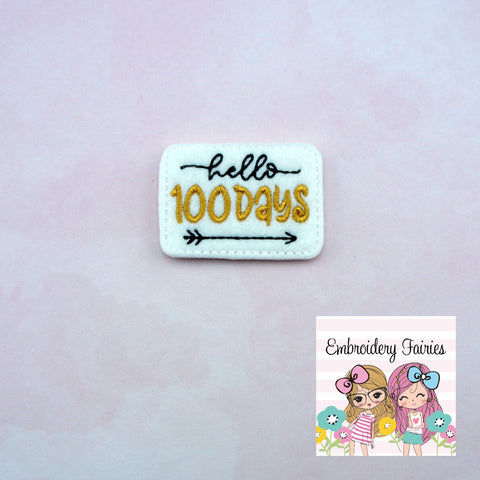 Hello 100 Days Feltie Design - School Feltie - Feltie Design - Embroidery Digital File - Feltie File - Hello Feltie - Feltie Download