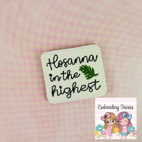 Hosanna In The Highest Feltie Design