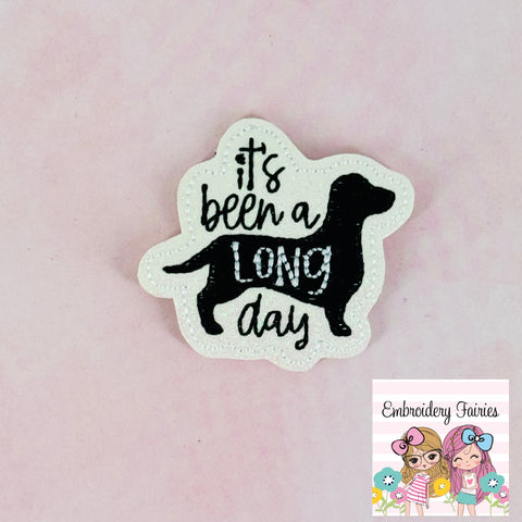 It's Been A Long Day Feltie Design