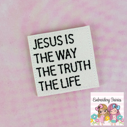 Jesus Is The Way Feltie Design