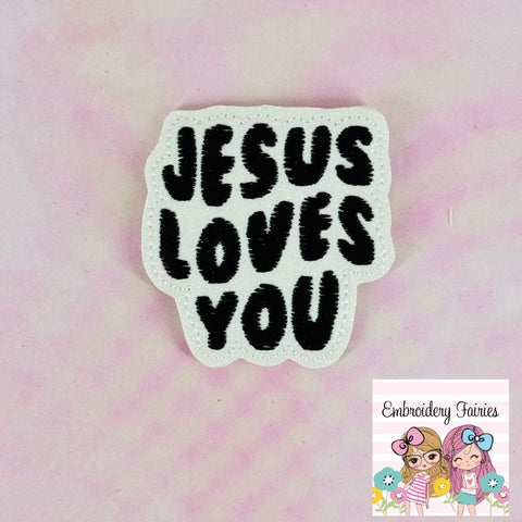 Jesus Loves You Feltie Design