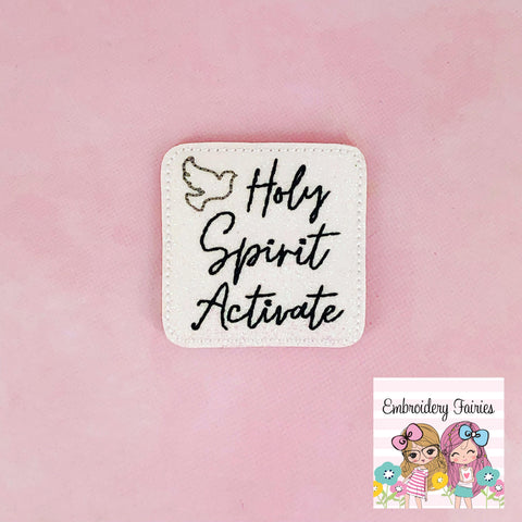 Holy Spirit Activate Feltie Design