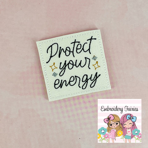 Protect Your Energy Feltie Design