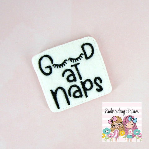 Good at Naps Feltie File - Planner Embroidery File - ITH Embroidery File - Planner Clip Embroidery File - Machine Embroidery Design