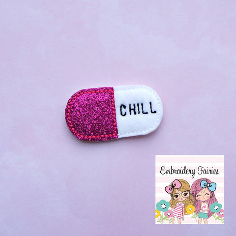 Chill Pill Feltie File - Medical Feltie - ITH Design - Embroidery Digital File - Machine Embroidery Design - Medical Embroidery File