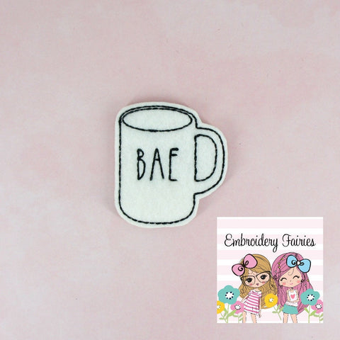 BAE Coffee Mug Feltie File - Coffee Embroidery File - ITH Design - Digital File - Machine Embroidery Design - Planner Embroidery File