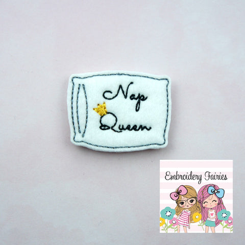 Nap Queen Feltie File - ITH Design - Embroidery Digital File - Machine Embroidery Design - Embroidery File - Feltie Design