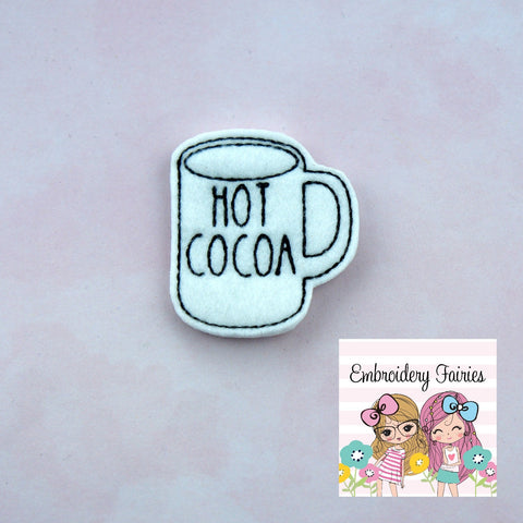 Hot Cocoa Cup Feltie File - Hot Cocoa Feltie- Embroidery Digital File - Machine Embroidery Design - Embroidery File - Feltie Design