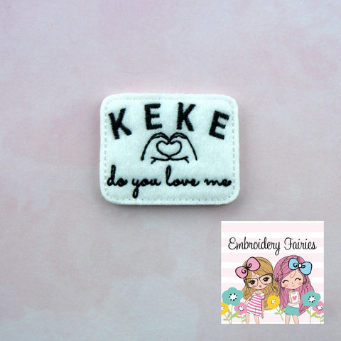 Keke Do You Love Me Feltie - Feltie Design - Embroidery Design - Keke Feltie - Stitchie - Embroidery - Feltie Pattern - Feltie Download