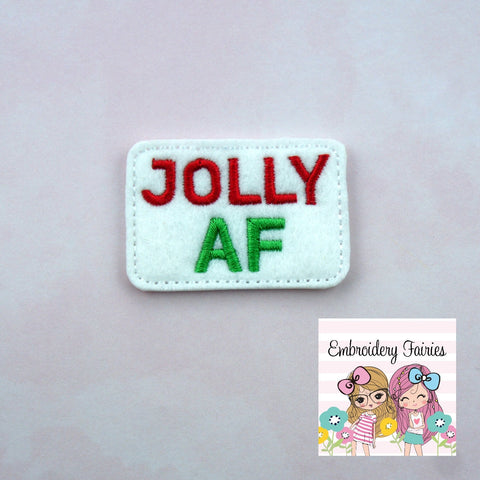 Jolly AF Feltie File - ITH Design - Embroidery Digital File - Machine Embroidery Design - Embroidery File - Feltie Design