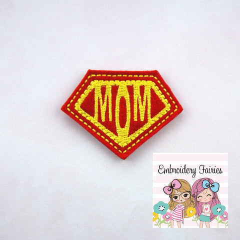 Super Mom Feltie File - Mom Feltie Pattern - Mother's Day Embroidery File - Machine Embroidery Design -  Feltie Design - Feltie Pattern