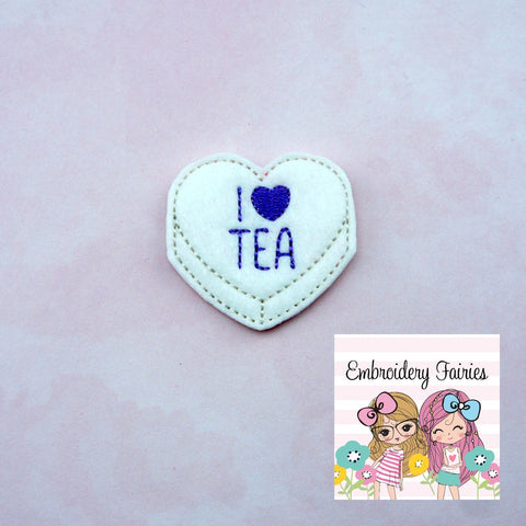 I Love Tea Conversation Feltie File - Heart Embroidery File - Valentines Day Feltie - Feltie Design - Feltie -Machine Embroidery Design