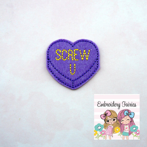 Screw U Conversation Feltie File - Heart Embroidery File - Valentines Day Feltie - Feltie Design - Feltie Pattern - Candy Feltie