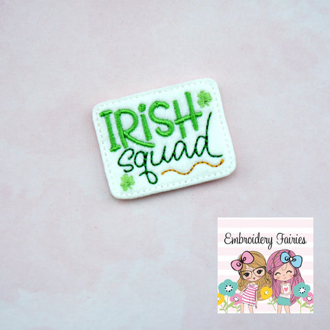 Irish Squad Feltie Design - Shamrock Feltie - Feltie Download - Clover Feltie  - Feltie Design - St. Patricks Day Feltie - Irish Feltie