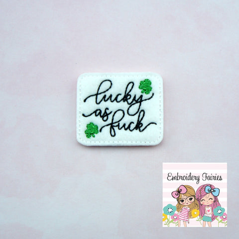 Lucky As Feltie File - Irish Feltie Design - ITH Design - Embroidery Digital File - Embroidery Design - Feltie Design - Saint Patricks Day